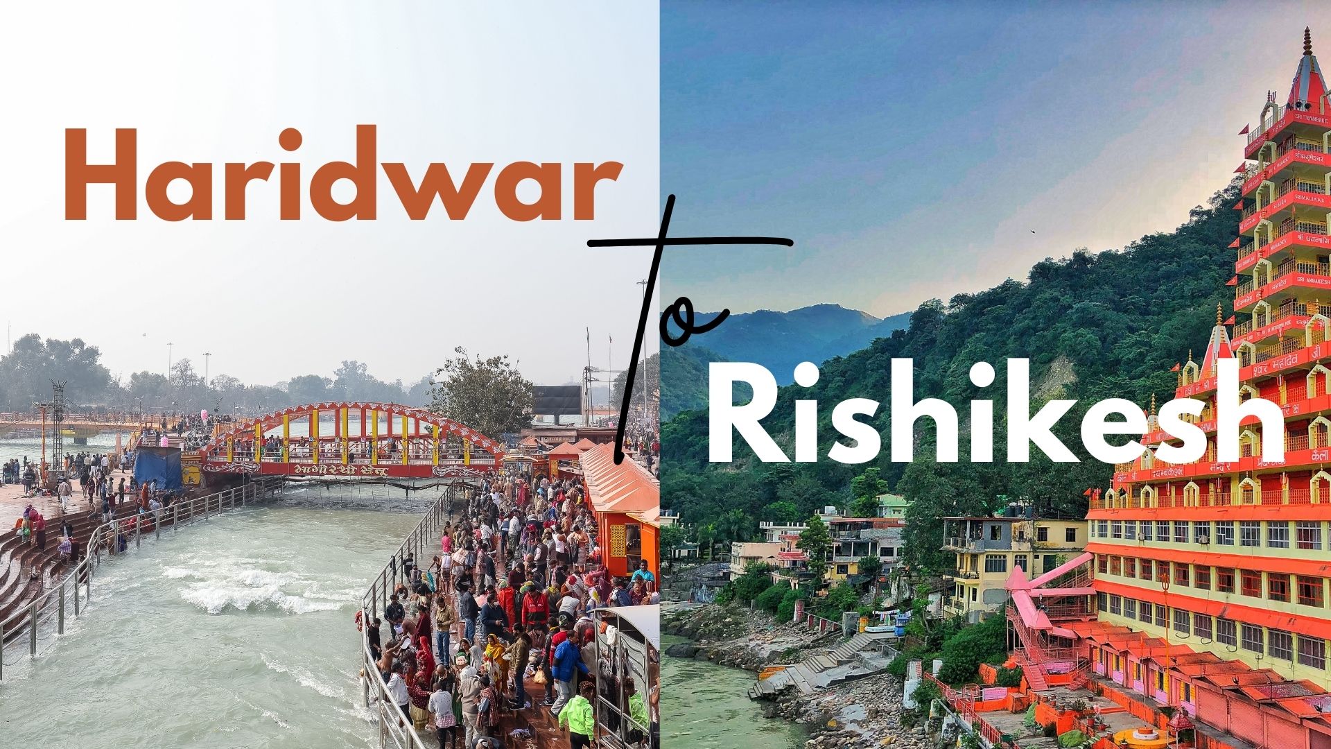 Rishikesh and Haridwar (Uttarakhand)